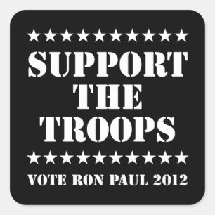 UNTERSTÜTZUNG DER TROOPS - Abstimmung Ron Paul 20 Quadratischer Aufkleber