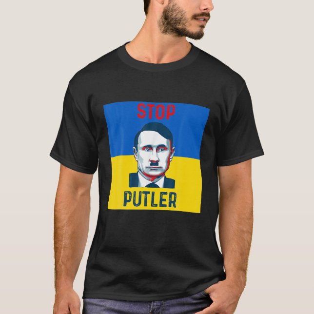 Unterstützung der Ukraine Stopp Putler T-Shirt (Vorderseite)