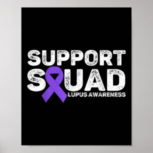 Unterstützung des Squad Lupus-Aufklärungsmonats fü Poster