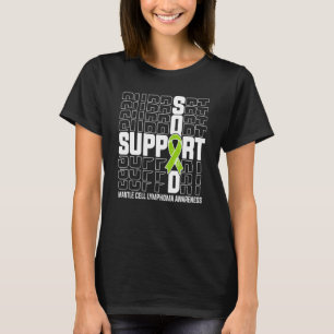 Unterstützung des Squad Mantle Cell Lymphoma Aware T-Shirt