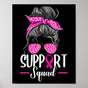 Unterstützung des Squad Messy Bun Breast Cancer Aw Poster
