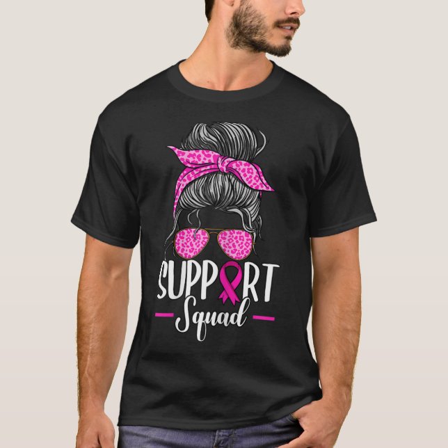 Unterstützung des Squad Messy Bun Breast Cancer Aw T-Shirt (Vorderseite)