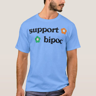 Unterstützung für BIPOC T-Shirt