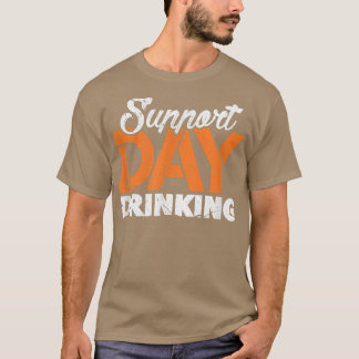 Unterstützung für das Trinken am Tag Junggesellen T-Shirt