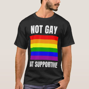 Unterstützung für LGBTQ+-Flaggen nicht schwul, son T-Shirt