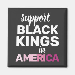 Unterstützung für Schwarze Könige in Amerika No Ki Magnet