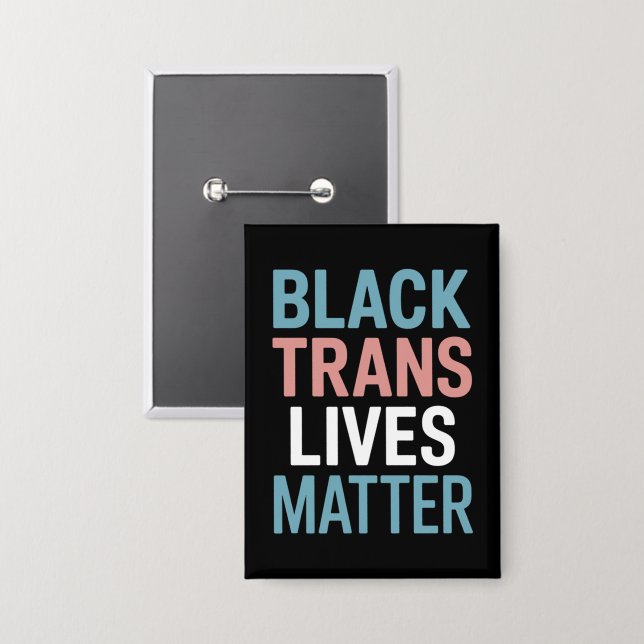 Unterstützung für schwarze Trans LGBTQs Lebt Mater Button (Vorderseite/Rückseite)