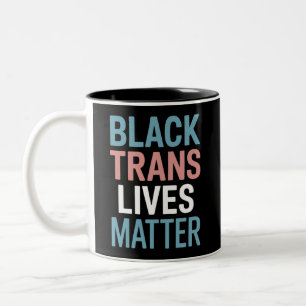 Unterstützung für schwarze Trans LGBTQs Lebt Mater Zweifarbige Tasse