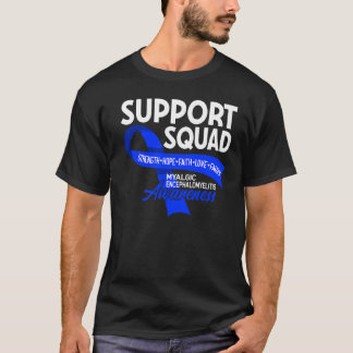 Unterstützung für Squad I Me Cfs Myalgische Enzeph T-Shirt