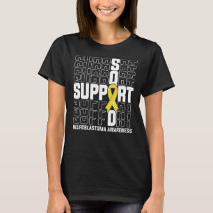 Unterstützung für Squad Neuroblastoma Bewusstsein T-Shirt