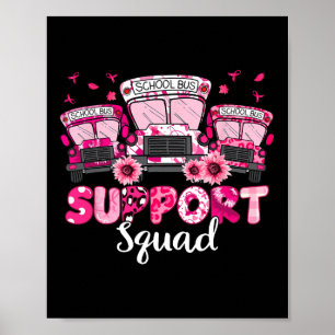 Unterstützung für Squad Pink Leopard Schulbusfahre Poster