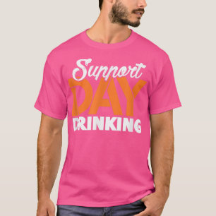 Unterstützung für Tagtrinken Junggesellenabschied T-Shirt