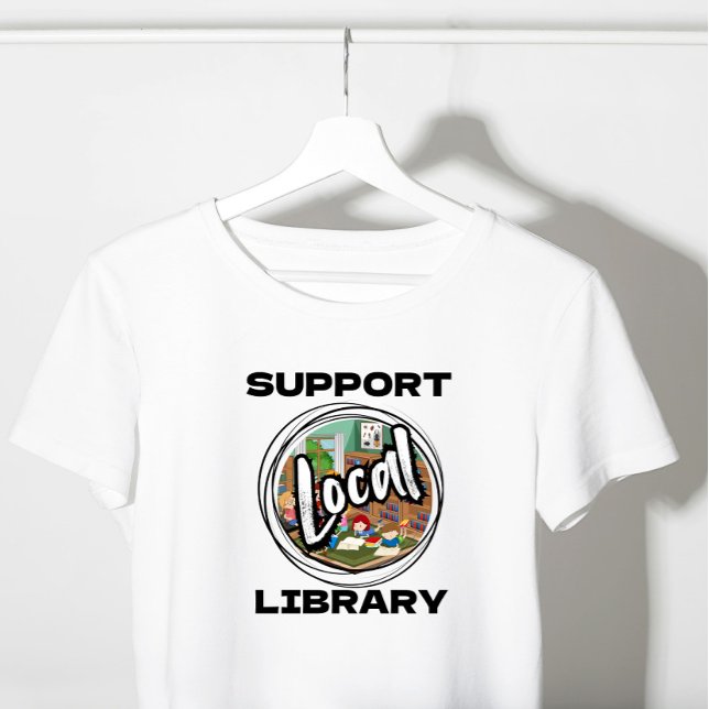 Unterstützung Ihrer lokalen Bibliothek - Woche der T-Shirt (Von Creator hochgeladen)