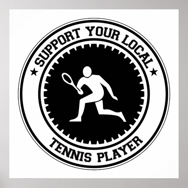 Unterstützung Ihres lokalen Tennisspielers Poster (Vorne)