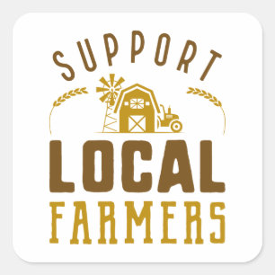 Unterstützung lokaler Bauer Quadratischer Aufkleber