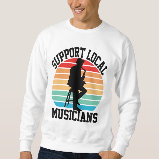 Unterstützung lokaler Musiker für den Musikunterri Sweatshirt (Vorderseite)