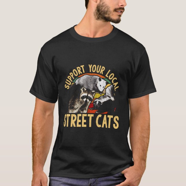 Unterstützung lokaler Straßenkatzen Raccoon Skunk T-Shirt (Vorderseite)