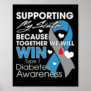 Unterstützung meiner Schwester T1D Diabetiker Typ- Poster
