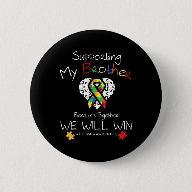Unterstützung meines Bruders inspirierender Autism Button (Vorderseite)