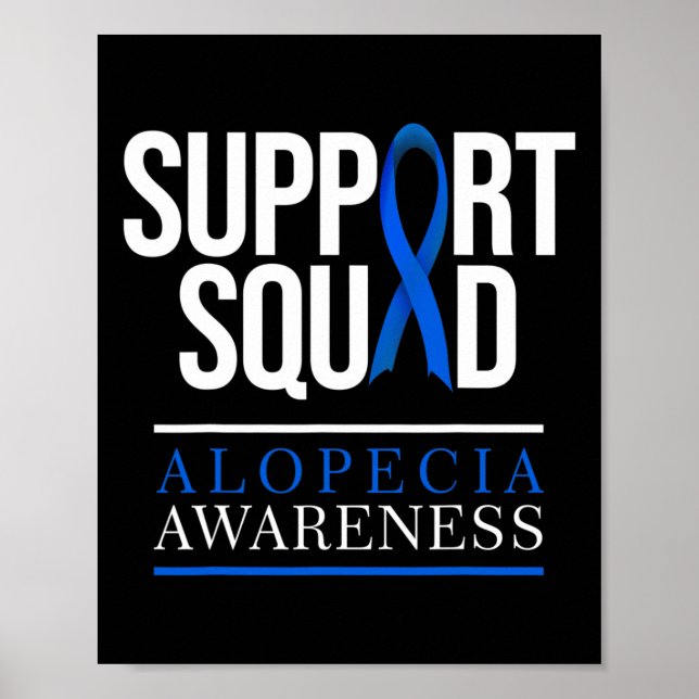 Unterstützung Squad Alopecia Sensibilisierung Haar Poster (Vorne)