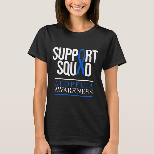 Unterstützung Squad Alopecia Sensibilisierung Haar T-Shirt (Vorderseite)