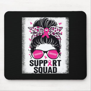 Unterstützung Squad Messy Bun Pink Breast Cancer A Mousepad