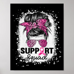 Unterstützung Squad Messy Bun Pink Breast Cancer A Poster