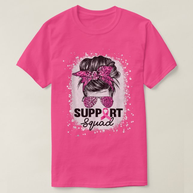 Unterstützung Squad Messy Bun Pink Breast Cancer A T-Shirt (Design vorne)