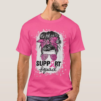 Unterstützung Squad Messy Bun Pink Breast Cancer A T-Shirt