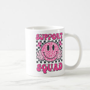 Unterstützung Squad Smile Face Pink Breast Cancer Kaffeetasse