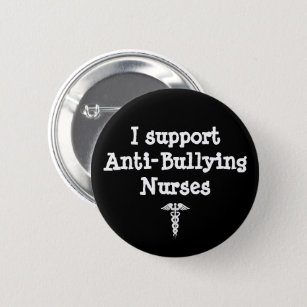 Unterstützung von Anti-Bullying-Krankenpflegern Button