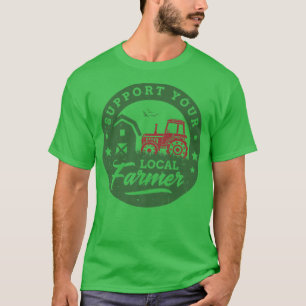 Unterstützung von Bauern Landwirtschaft Homestea T-Shirt