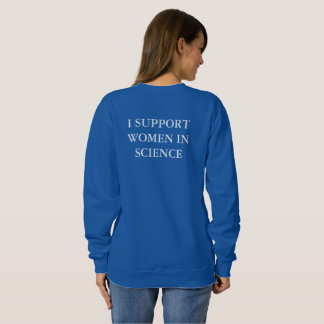 Unterstützung von Frauen in der Wissenschaft Sweat Sweatshirt