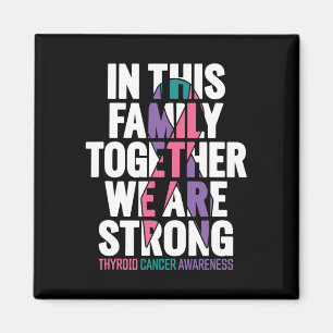 Unterstützung von Krebs Familie Schilddrüsenkrebs  Magnet