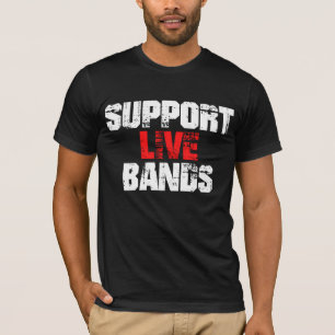 Unterstützung von Live-Bands T-Shirt