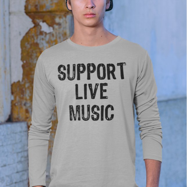 Unterstützung von Live Music, Live Band Live Conce T-Shirt (Von Creator hochgeladen)