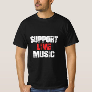 Unterstützung von Live Music T-Shirt