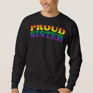 Unterstützung von Proud Sister Gay Lesbian bei der Sweatshirt