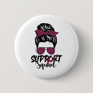 Unterstützung von Squad Brustkrebs Shirt für Fraue Button