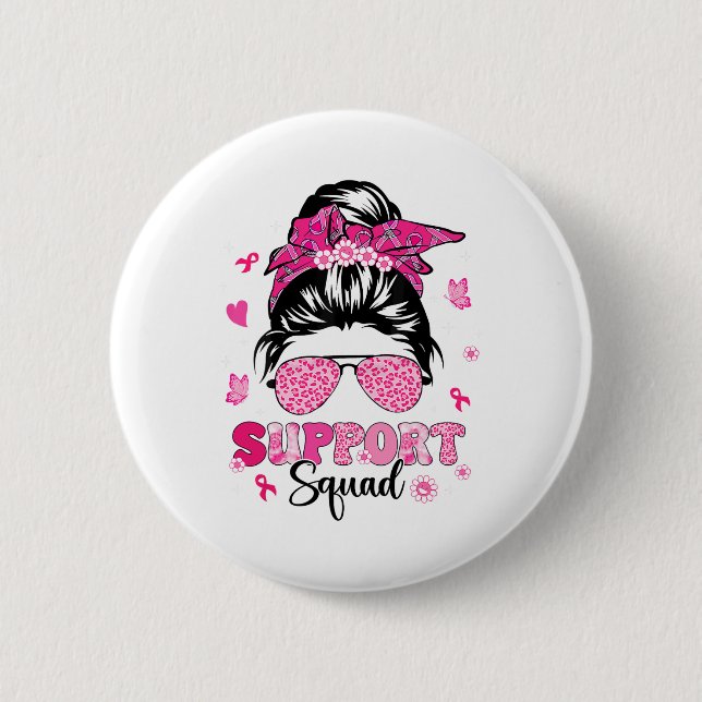 Unterstützung von Squad Messy Bun Pink Krieger Bru Button (Vorderseite)