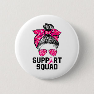 Unterstützung von Squad Messy Bun Pink Krieger Bru Button