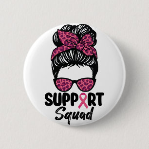 Unterstützung von Squad Messy Bun Pink Krieger Bru Button