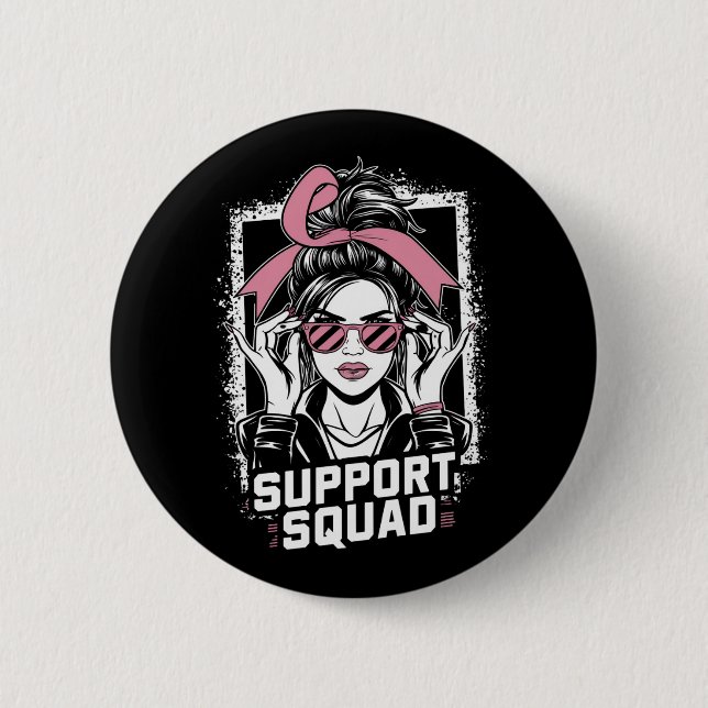 Unterstützung von Squad Messy Bun Pink Krieger Bru Button (Vorderseite)