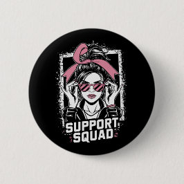 Unterstützung von Squad Messy Bun Pink Krieger Bru Button