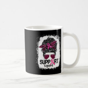 Unterstützung von Squad Messy Bun Pink Krieger Bru Kaffeetasse