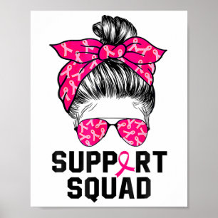 Unterstützung von Squad Messy Bun Pink Krieger Bru Poster