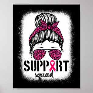 Unterstützung von Squad Messy Bun Pink Krieger Bru Poster
