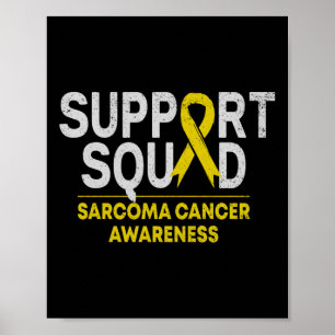 Unterstützung von Squad Sarcoma Cancer Awareness Y Poster