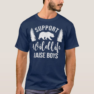 Unterstützung Wildlife Raise Boys Sons Funny Mama T-Shirt