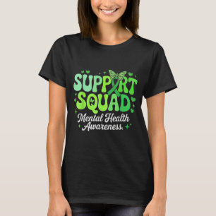 Unterstützungsteam Psychische Gesundheit Bewusstse T-Shirt